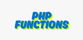 PHP Functions Tutorial